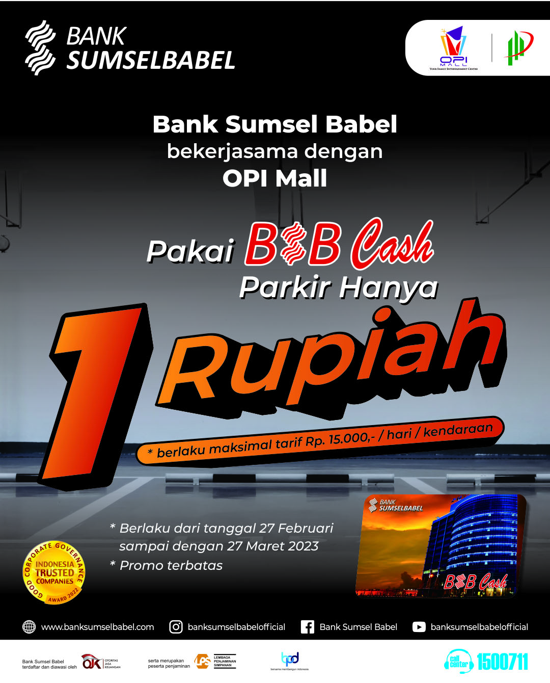 Parkir di OPI Mall cukup Rp1,- dengan BSB Cash